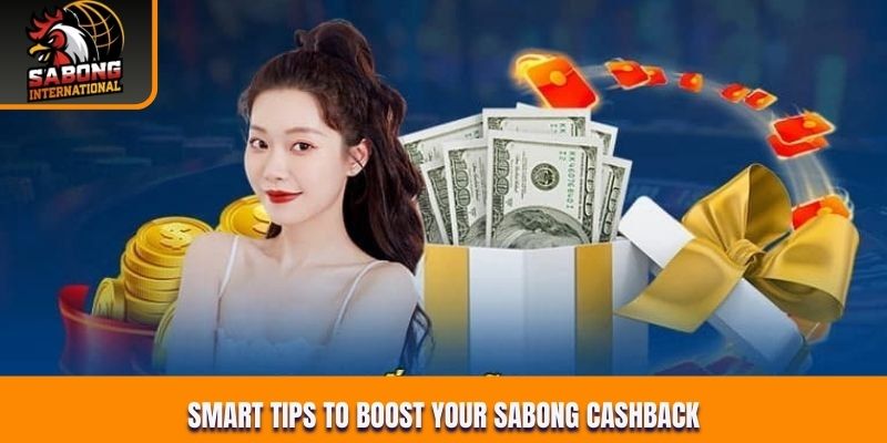 Smart tips to boost your Sabong cashback