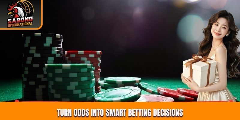 Turn odds into smart betting decisions